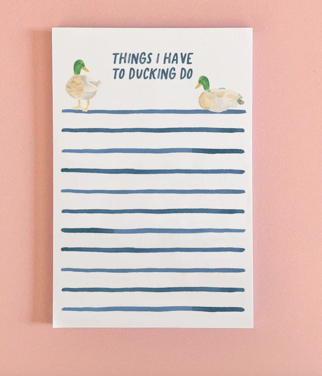 "Things I Have to Ducking Do" Notepad